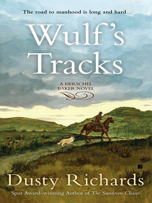 Title details for Wulf's Tracks by Dusty Richards - Available